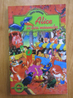 Lewis Carroll - Alice in tara minunilor