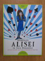 Lewis Carroll - Aventurile Alisei in Tara Minunilor 