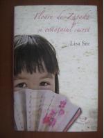 Lisa See - Floare-de-Zapada si evantaiul secret