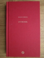 Marin Preda - Intrusul