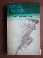 Mario Vargas Llosa - Casa verde