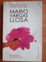 Mario Vargas Llosa - Paradisul de dupa colt