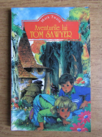 Mark Twain - Aventurile lui Tom Sawyer