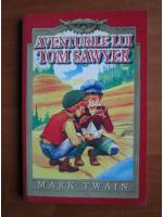 Mark Twain - Aventurile lui Tom Sawyer