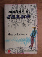 Mazo de la Roche - Matins a Jalna