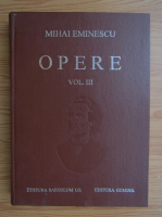 Mihai Eminescu - Opere (volumul 3)