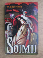 Mihail Sadoveanu - Soimii