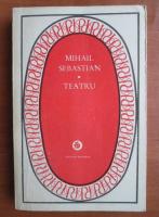 Mihail Sebastian - Teatru