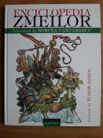 Mircea Cartarescu - Enciclopedia zmeilor