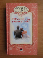 Nicholas Sparks - Dragoste la prima vedere