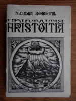 Nicodim Aghioritul - Hristoitia