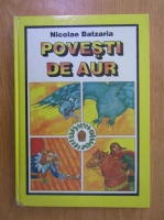 Nicolae Batzaria - Povesti de aur