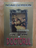 Noah Gordon - Doctorul (volumul 1)