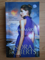 Nora Roberts - Inima marii