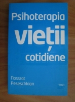 Nossrat Peseschkian - Psihoterapia vietii cotidiene