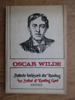 Oscar Wilde - Balada inchisorii din Reading (editie bilingva)