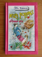 P. L. Travers - Mary Poppins deschide usa