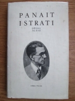 Panait Istrati - Opere alese (volumul 9)
