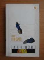 Pascal Bruckner - Tentatia inocentei