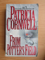 Patricia Cornwell - From Potter's field