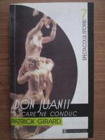 Patrick Girard - Don Juanii care ne conduc