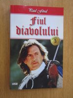 Paul Feval - Fiul diavolului (volumul 1)