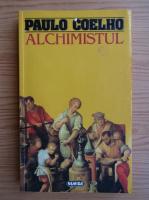 Paulo Coelho - Alchimistul