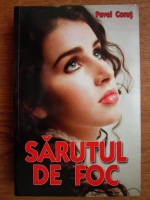Pavel Corut - Sarutul de foc