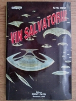 Pavel Corut - Vin salvatorii!