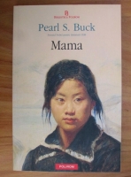 Pearl S. Buck - Mama
