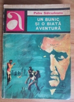 Petre Salcudeanu - Un bunic si o biata aventura