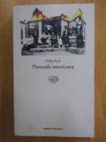 Philip Roth - Pastorale americana