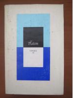 Platon - Opere (volumul 2)