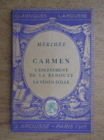 Prosper Merimee - Carmen. L'enlevement de la redoute la venus d'ille (1938)