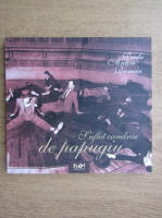 Radu Anton Roman - Suflet candriu de papugiu (volumul 2)