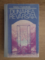 Radu Tudoran - Dunarea revarsata