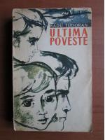 Radu Tudoran - Ultima poveste