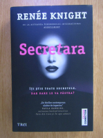 Renee Knight - Secretara