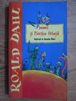 Roald Dahl - James si piersica uriasa