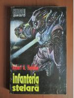 Robert A. Heinlein - Infanteria stelara
