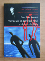 Robert Louis Stevenson - Straniul caz al doctorului Jekyll si al domnului Hyde