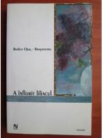 Rodica Ojog Brasoveanu - A inflorit liliacul