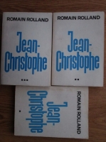 Romain Rolland - Jean Christophe (3 volume)