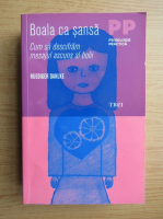 Ruediger Dahlke - Boala ca sansa