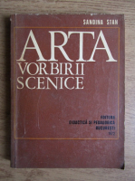 Sandina Stan - Arta vorbirii scenice