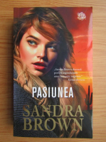 Sandra Brown - Pasiunea