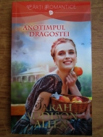 Sarah Addison Allen - Anotimpul dragostei 