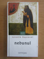 Savatie Bastovoi - Nebunul