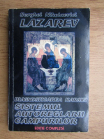 Serghei Nikolaevici Lazarev - Diagnosticarea karmei (volumul 1)