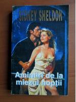 Sidney Sheldon - Amintiri de la miezul noptii